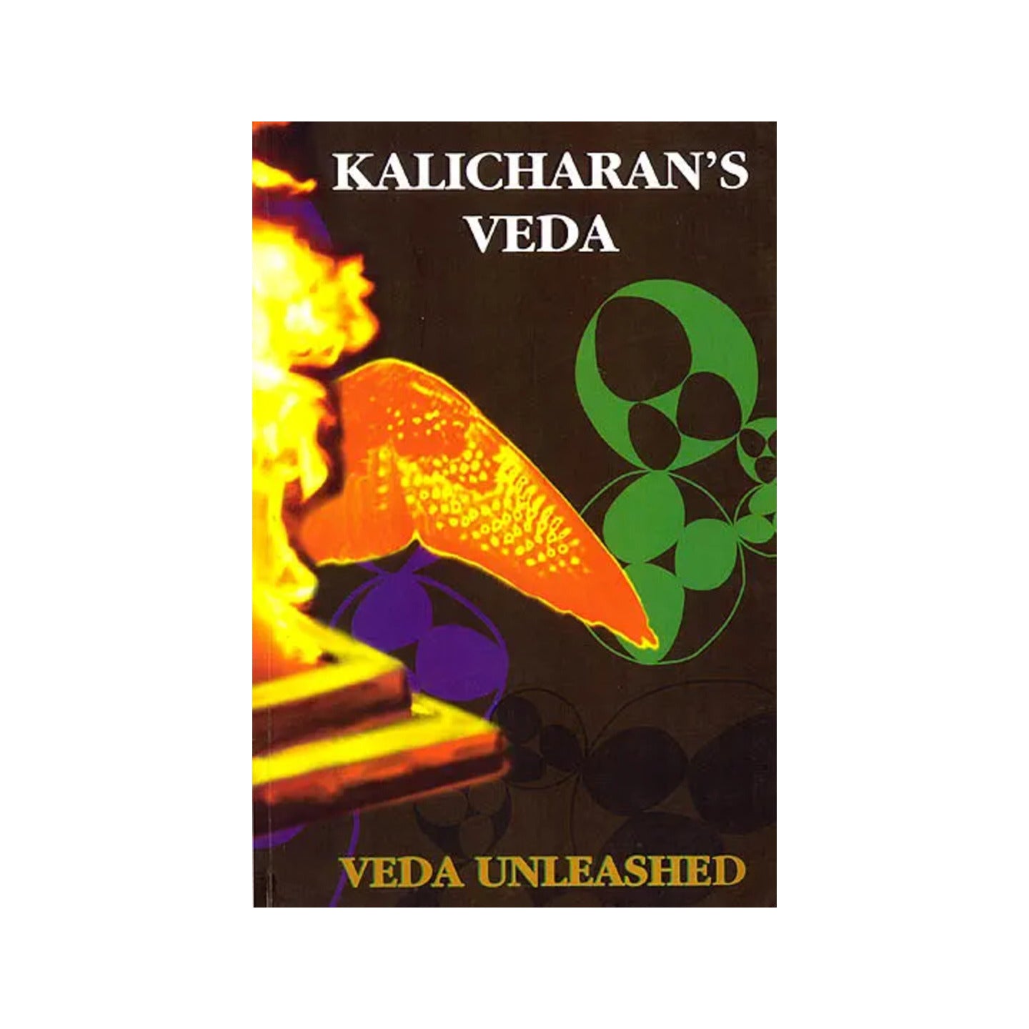 Kalicharan’s Veda - Totally Indian