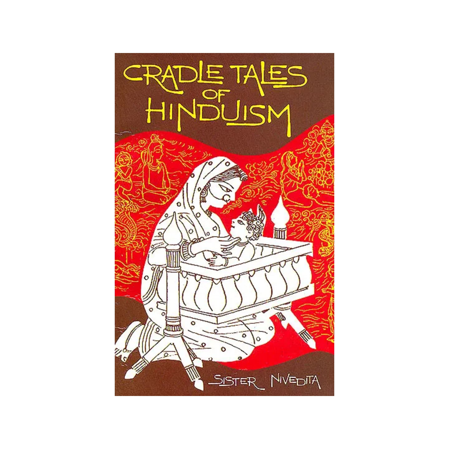 Cradle Tales Of Hindusim - Totally Indian