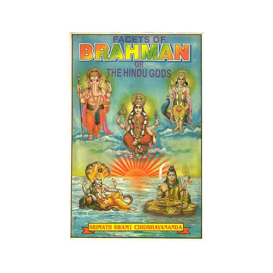 Facets Of Brahman Or The Hindu Gods - Totally Indian