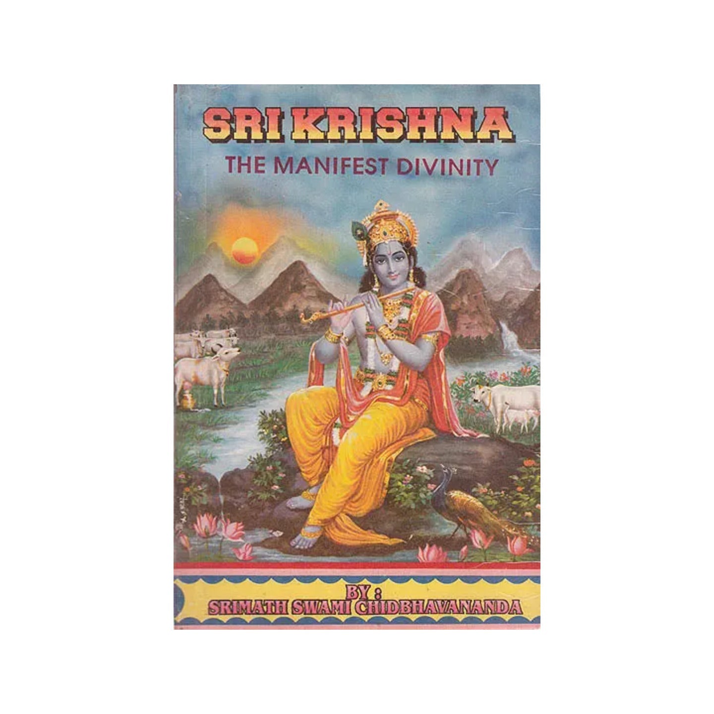 Sri Krishna(The Manifest Divinity) - Totally Indian