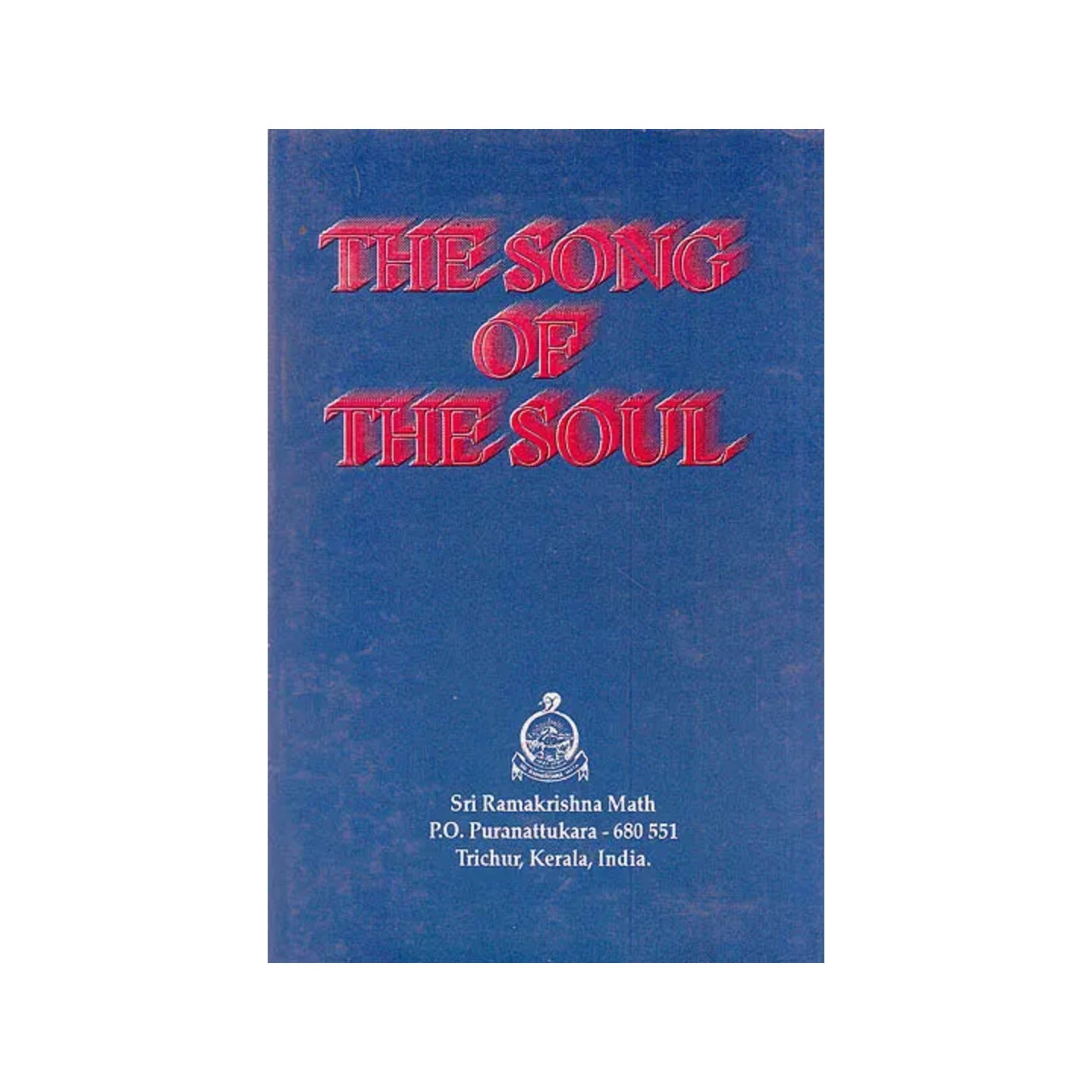 The Song Of The Soul (A Prayer Book) - Totally Indian