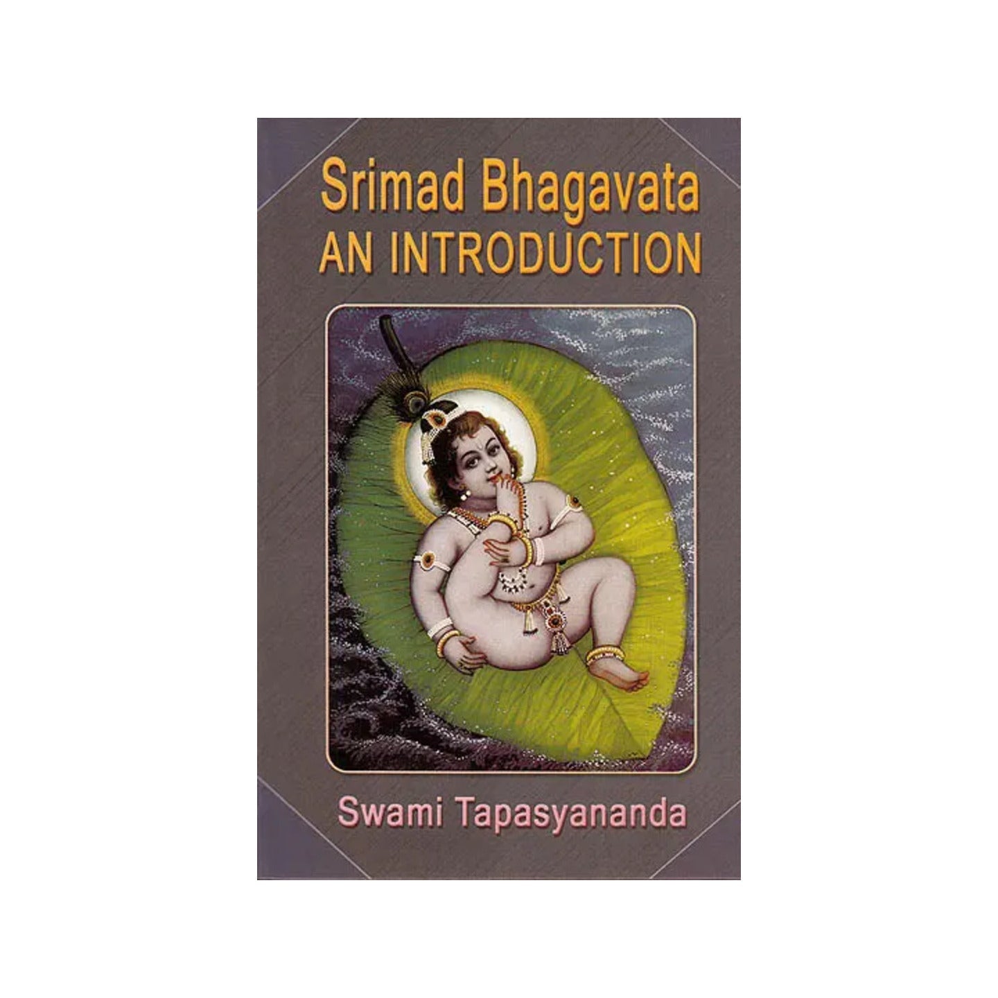 Srimad Bhagavata (An Introduction) - Totally Indian