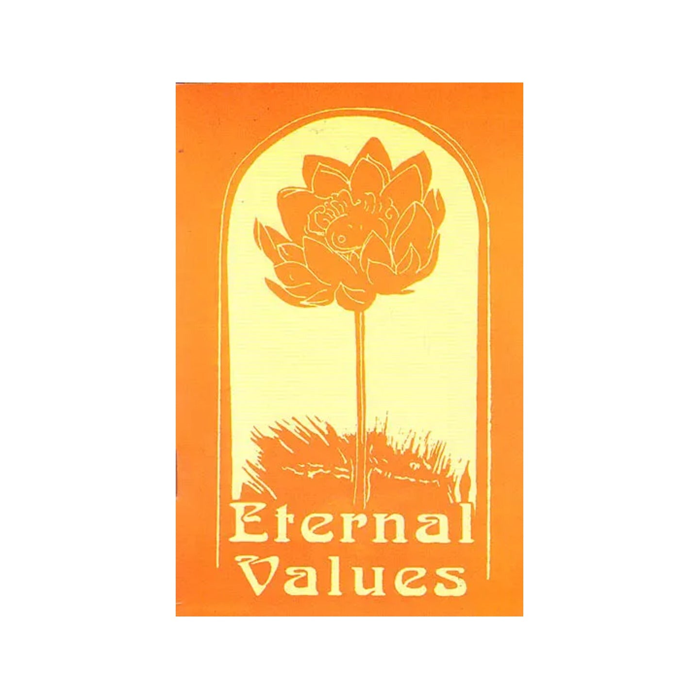 Eternal Values - Totally Indian