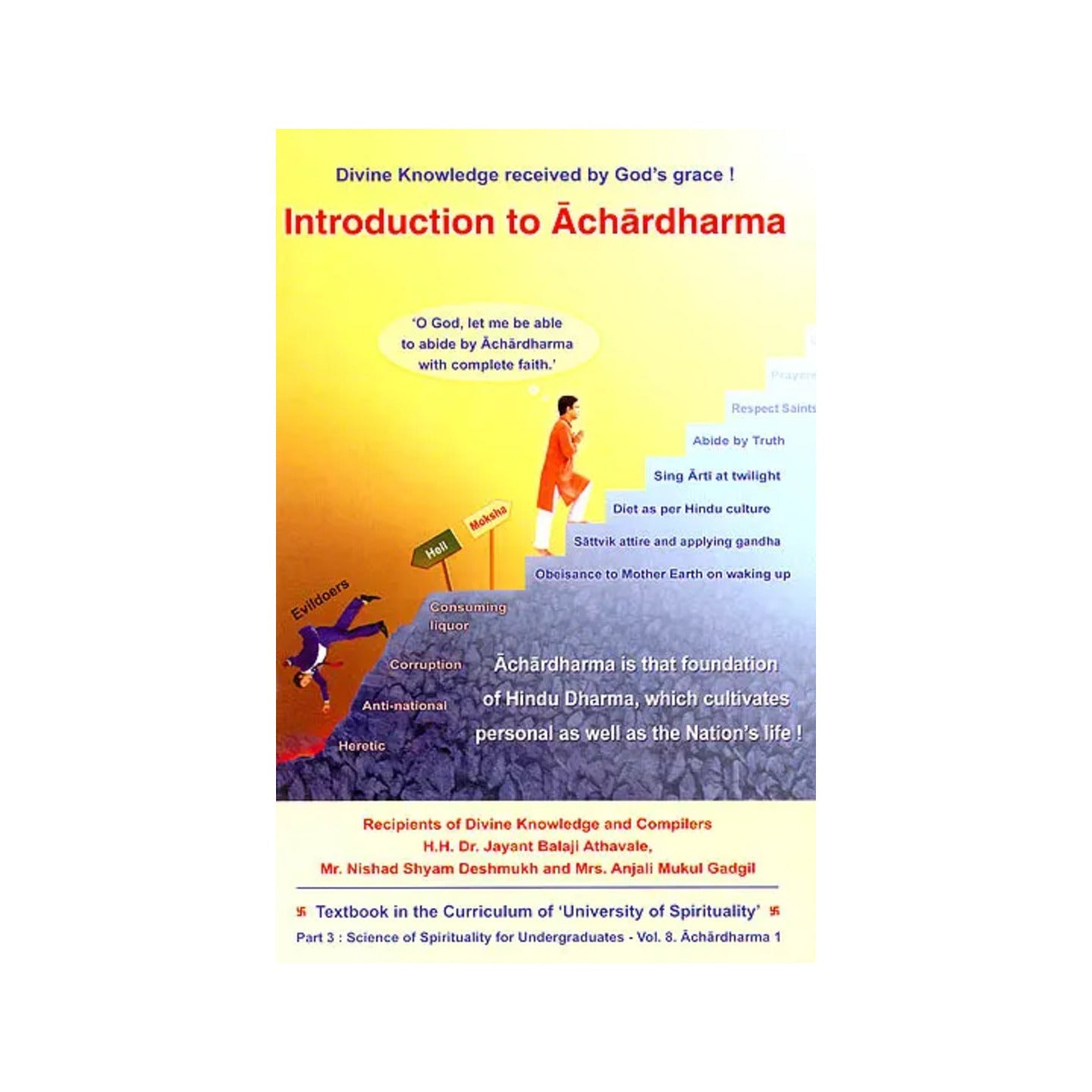 Introduction To Achardharma (Divine Knowledge Received By God’s Grace!) - Totally Indian