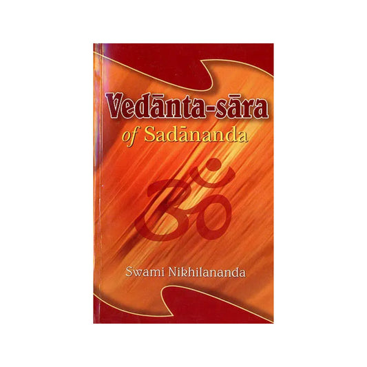 Vedanta-sara Of Sadananda - Totally Indian