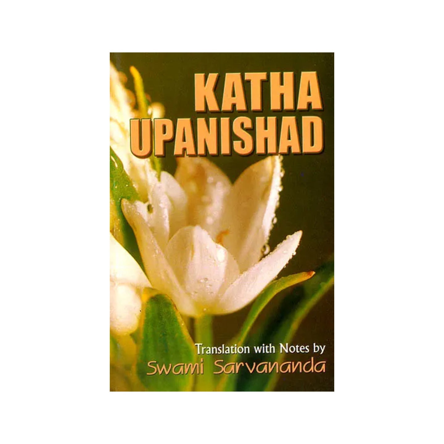 Katha Upanishad - Totally Indian