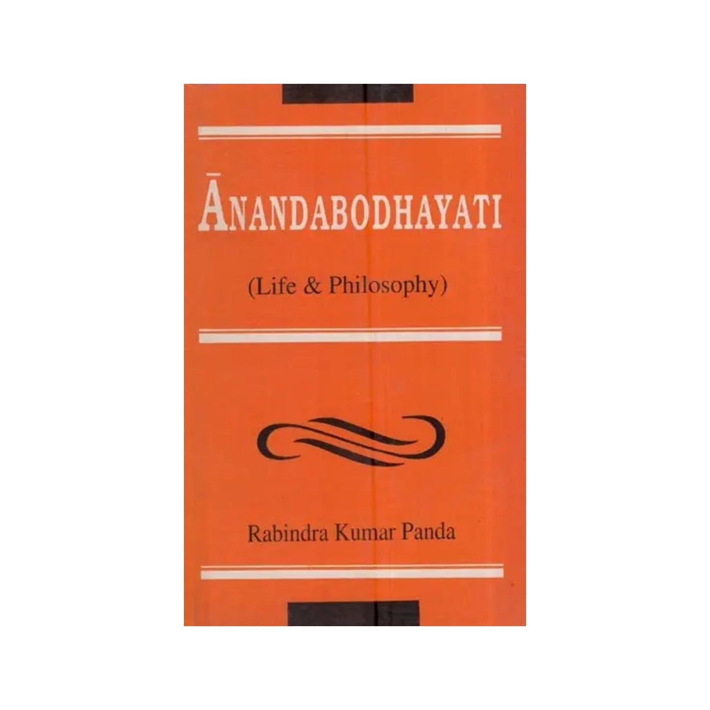 Anandabodhayati (Life & Philosophy) - Totally Indian