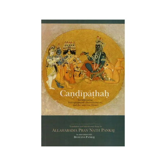 Candipathah (Incorporating Sridurgasaptasati And The Associate Hymns) (Sanskrit Text With Transliteration And English Translation) - Totally Indian