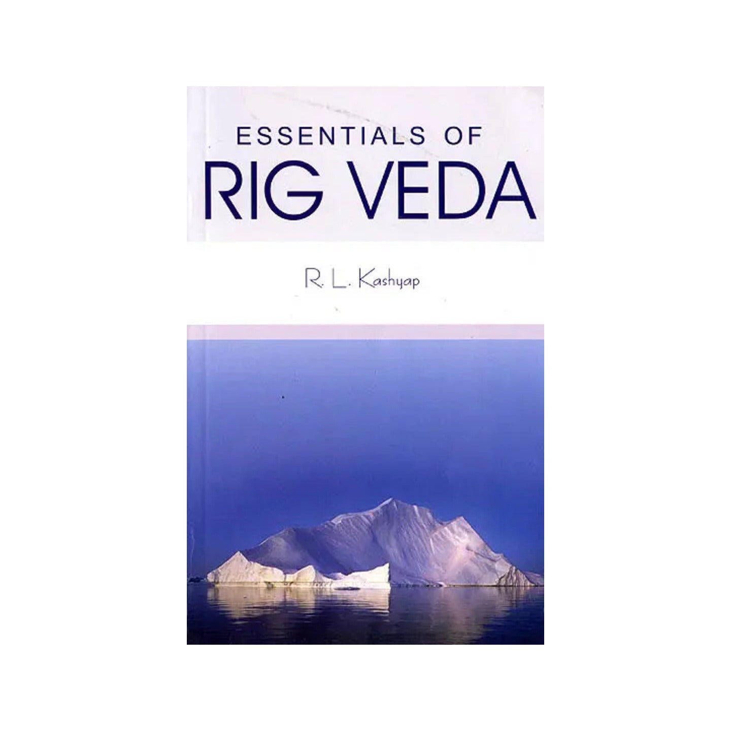 Essentials Of Rig Veda (Sanskrit Text With Transliteration And English Translation) - Totally Indian