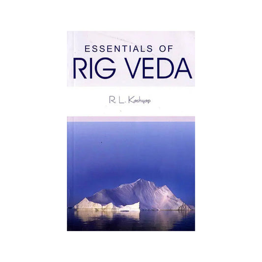 Essentials Of Rig Veda (Sanskrit Text With Transliteration And English Translation) - Totally Indian