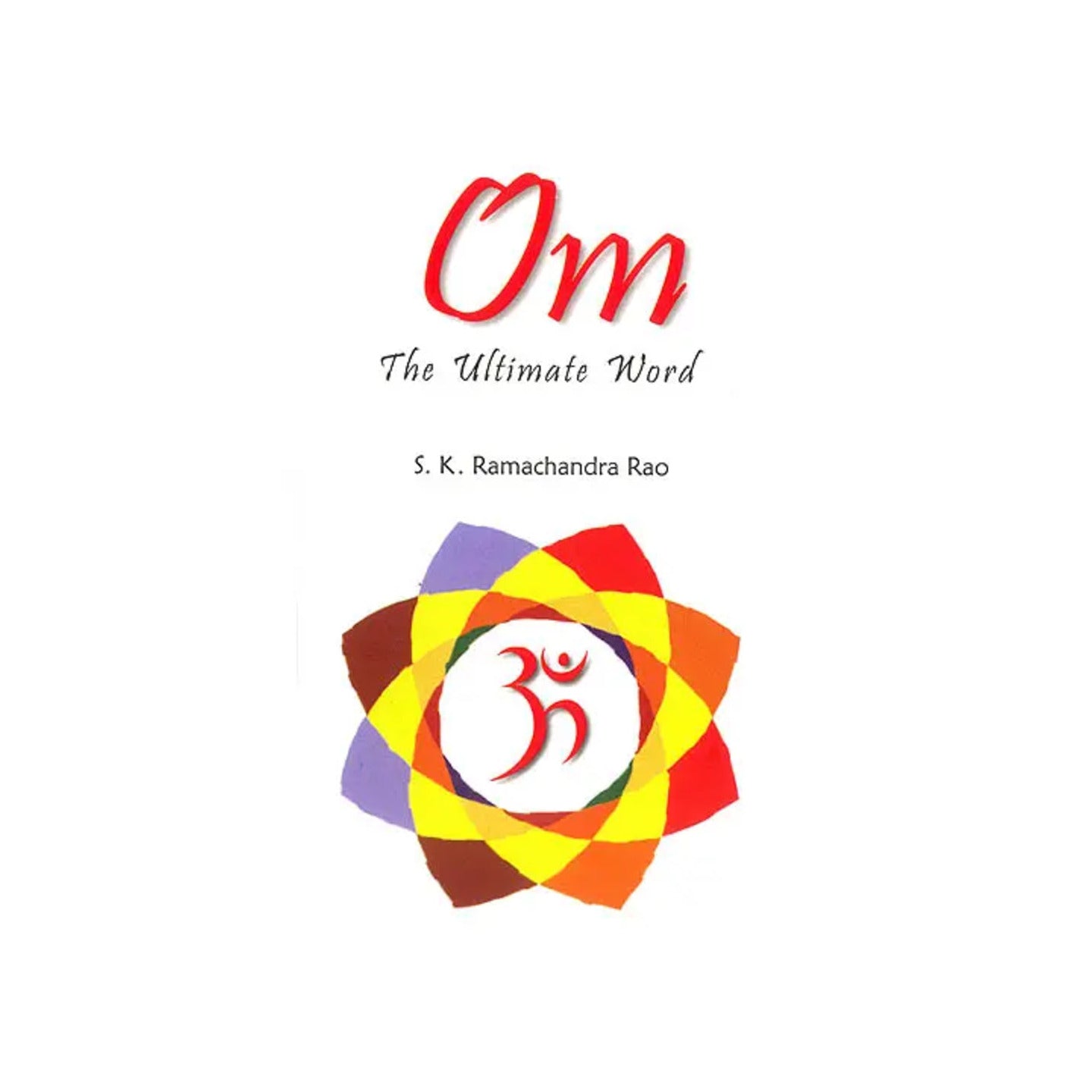 Om: The Ultimate Word - Totally Indian