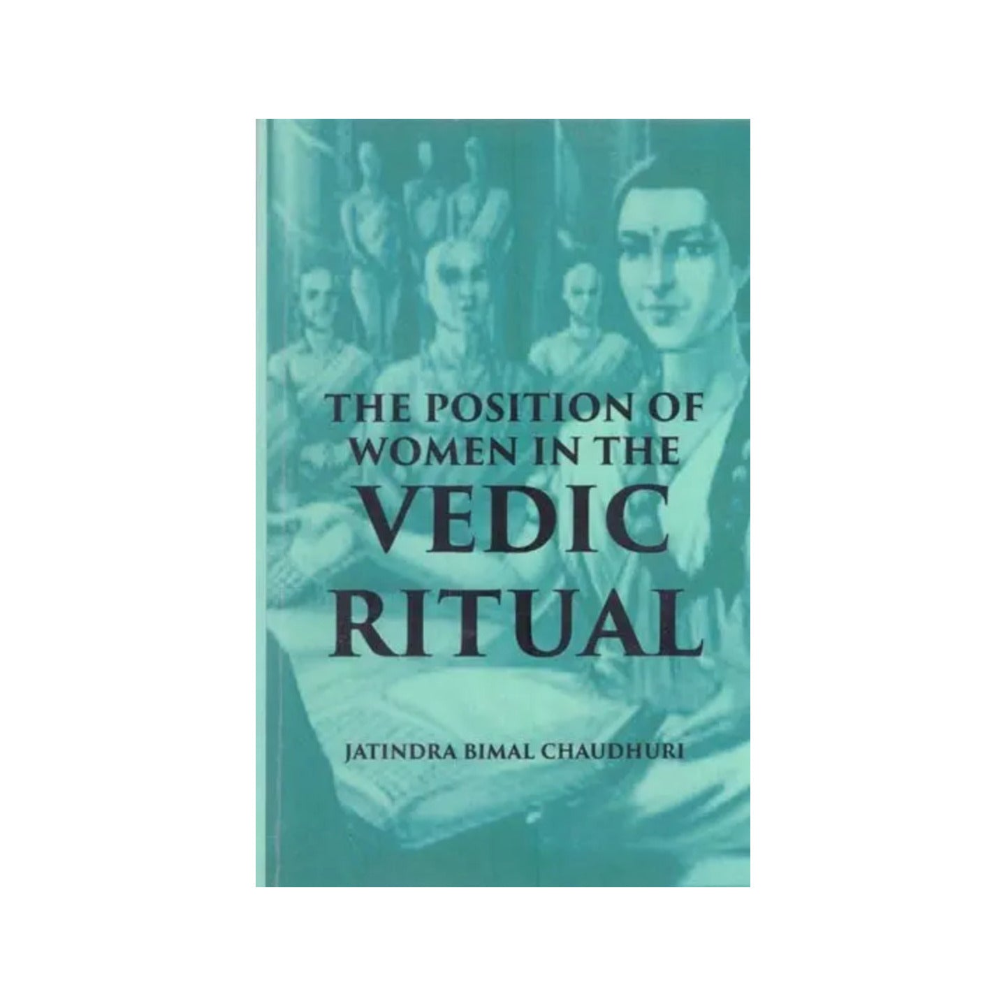 Position Of Women In Vedic Ritual - Totally Indian