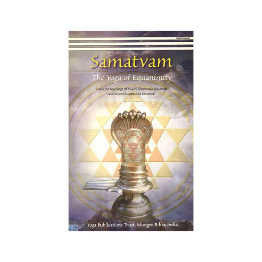 Samatvam (The Yoga Of Equanimity) - Totally Indian