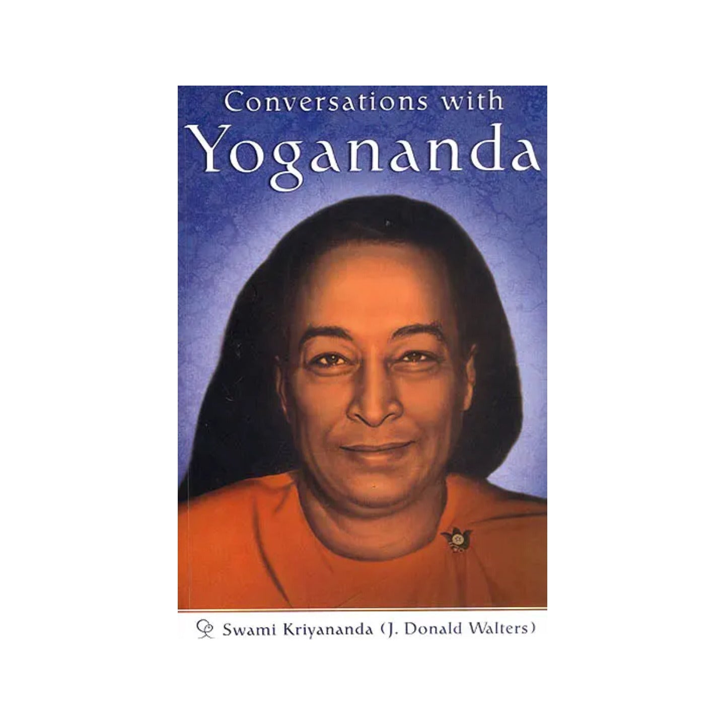 Conversations With Yogananda - Totally Indian