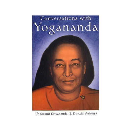 Conversations With Yogananda - Totally Indian