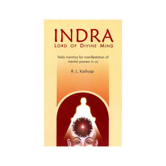 Indra (Lord Of Divine Mind) (Sanskrit Text With Transliteration And English Translation) - Totally Indian