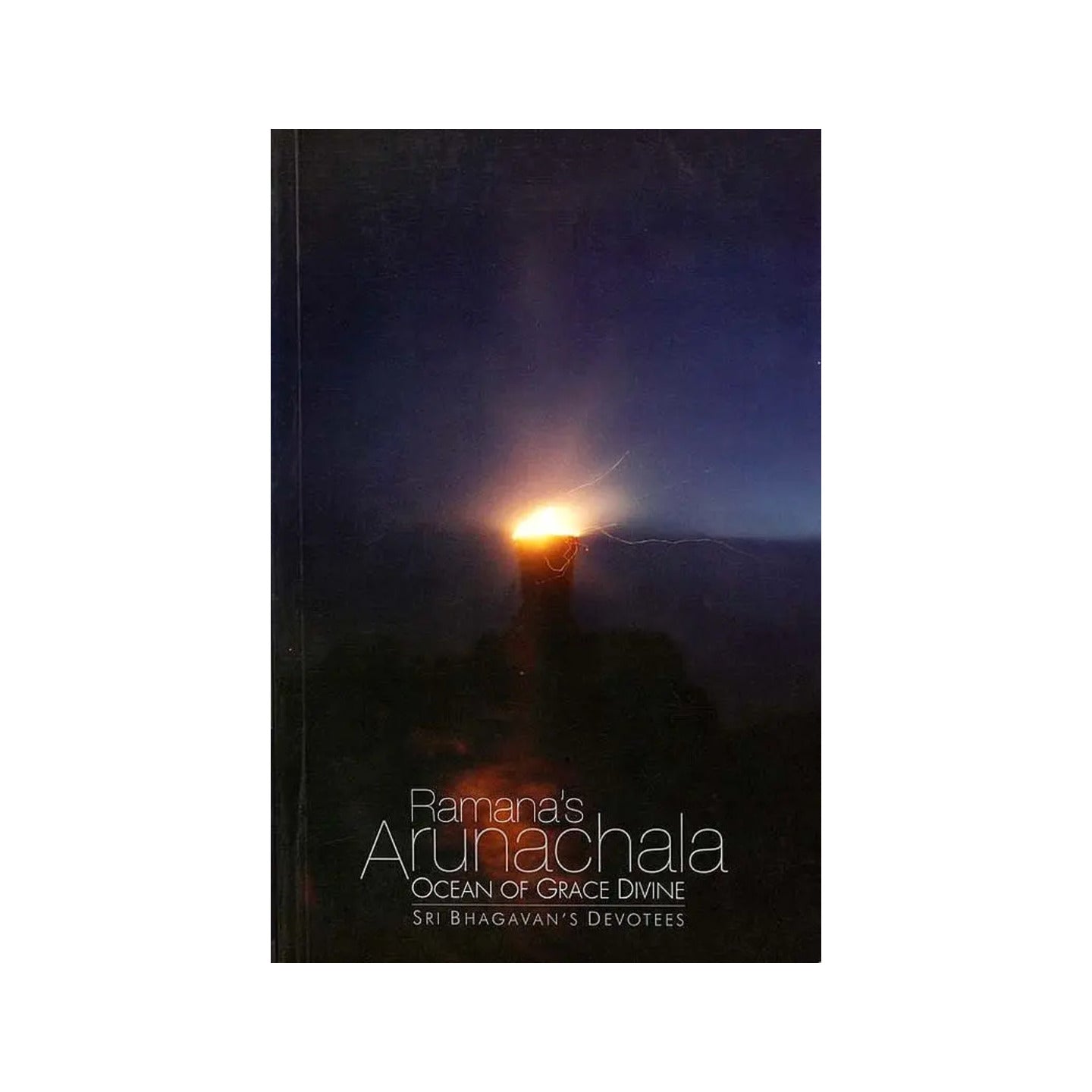 Ramana's Arunachala (Ocean Of Grace Divine) - Totally Indian