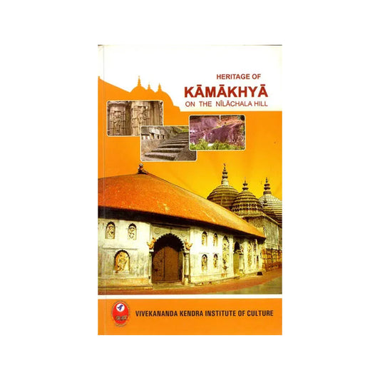 Heritage Of Kamakhya On The Nilachala Hill (Based On Field -investigation): A Rare Book - Totally Indian