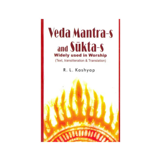 Veda Mantras And Suktas Widely Used In Worship (Sanskrit Text, Transliteration And Translation) - Totally Indian