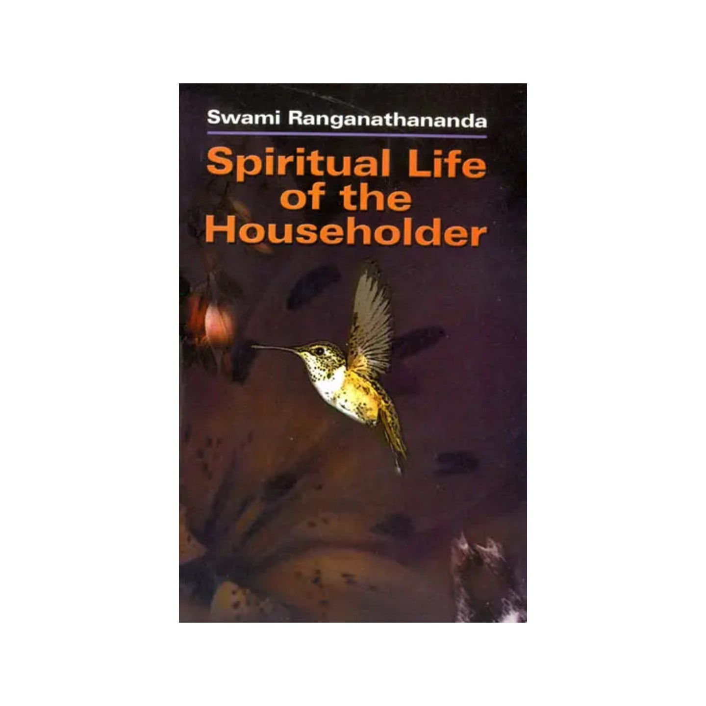 Spiritual Life Of The Householder - Totally Indian