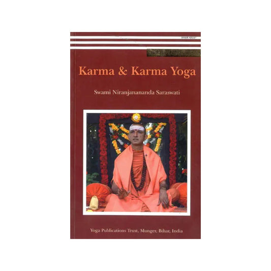 Karma And Karma Yoga - Totally Indian