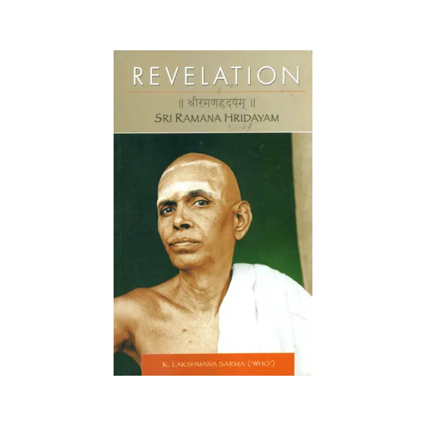 Revelation: Sri Ramana Hridayam - Totally Indian