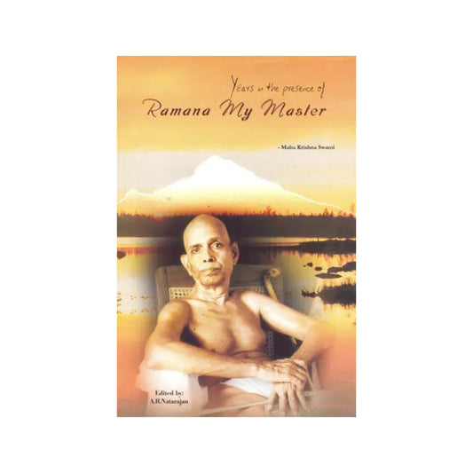 Years In The Presence Of Ramana My Master - Totally Indian