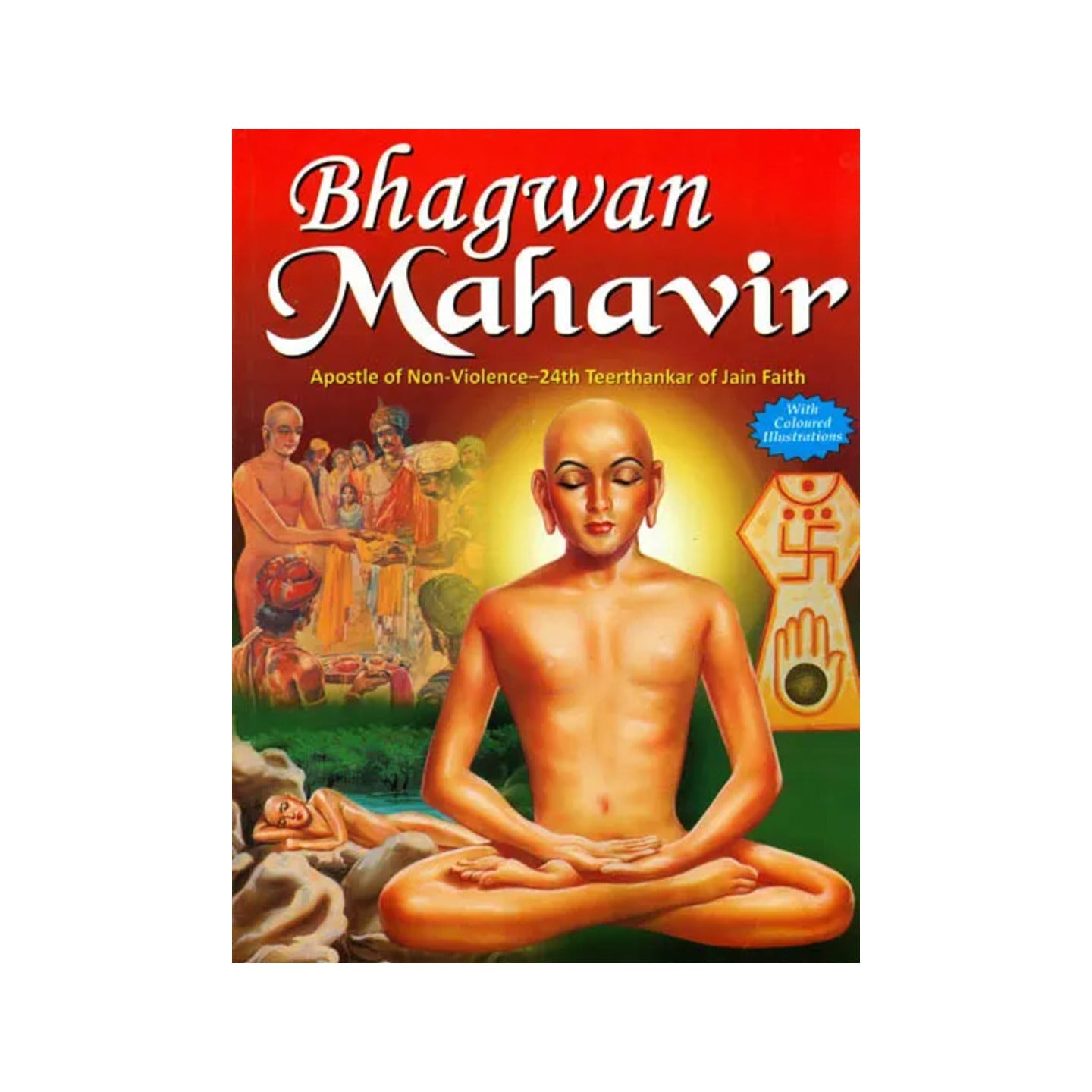 Bhagwan Mahavir (Apostle Of Non-violence -24th Teerthankar Of Jain Faith) - Totally Indian