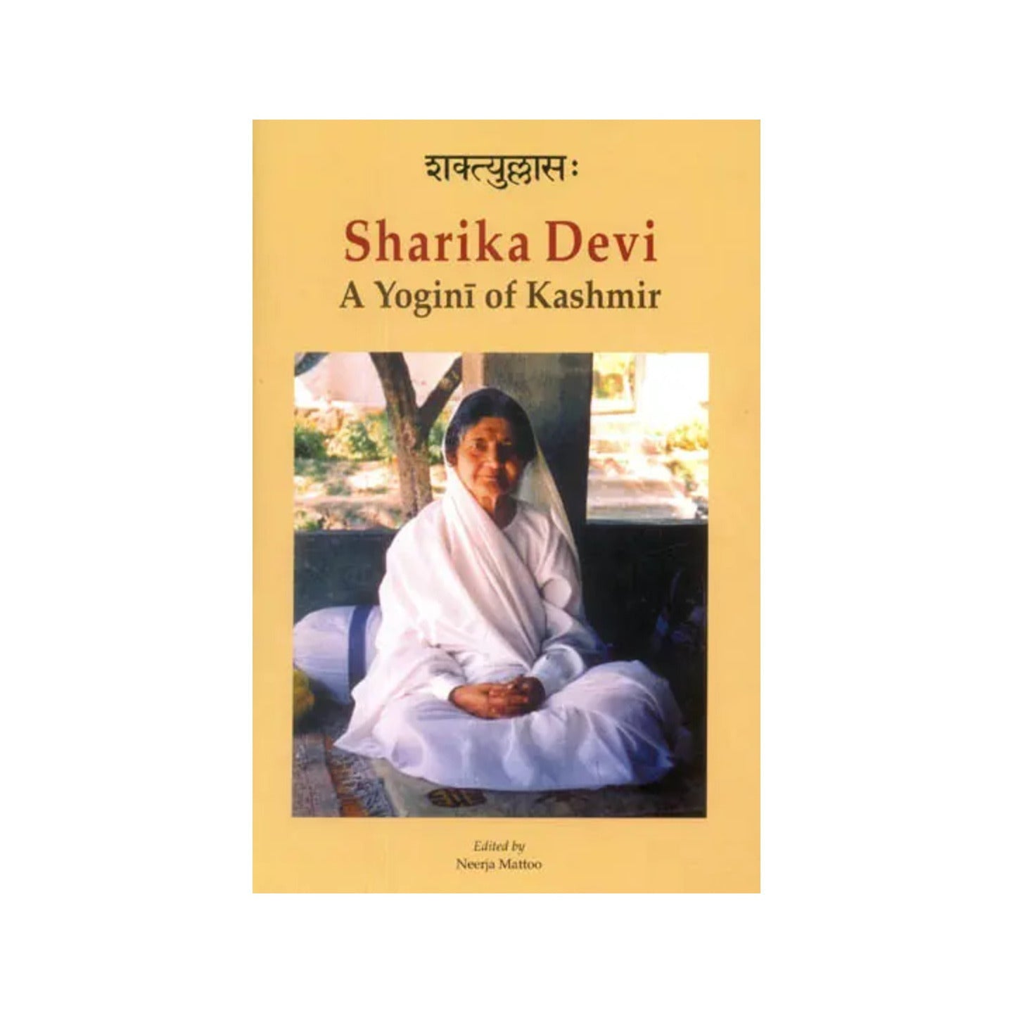 Sharika Devi (A Yogini Of Kashmir) - Totally Indian