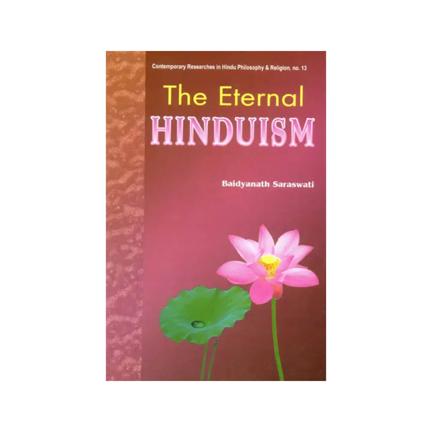 The Eternal Hinduism - Totally Indian