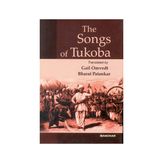 The Songs Of Tukoba - Totally Indian