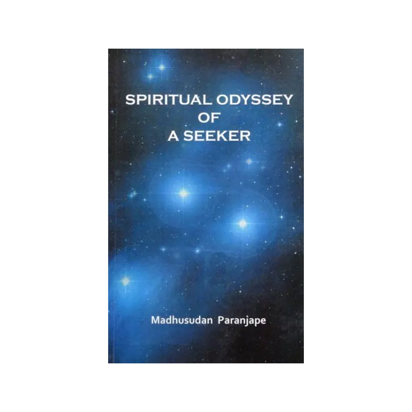 Spiritual Odyssey Of A Seeker - Totally Indian