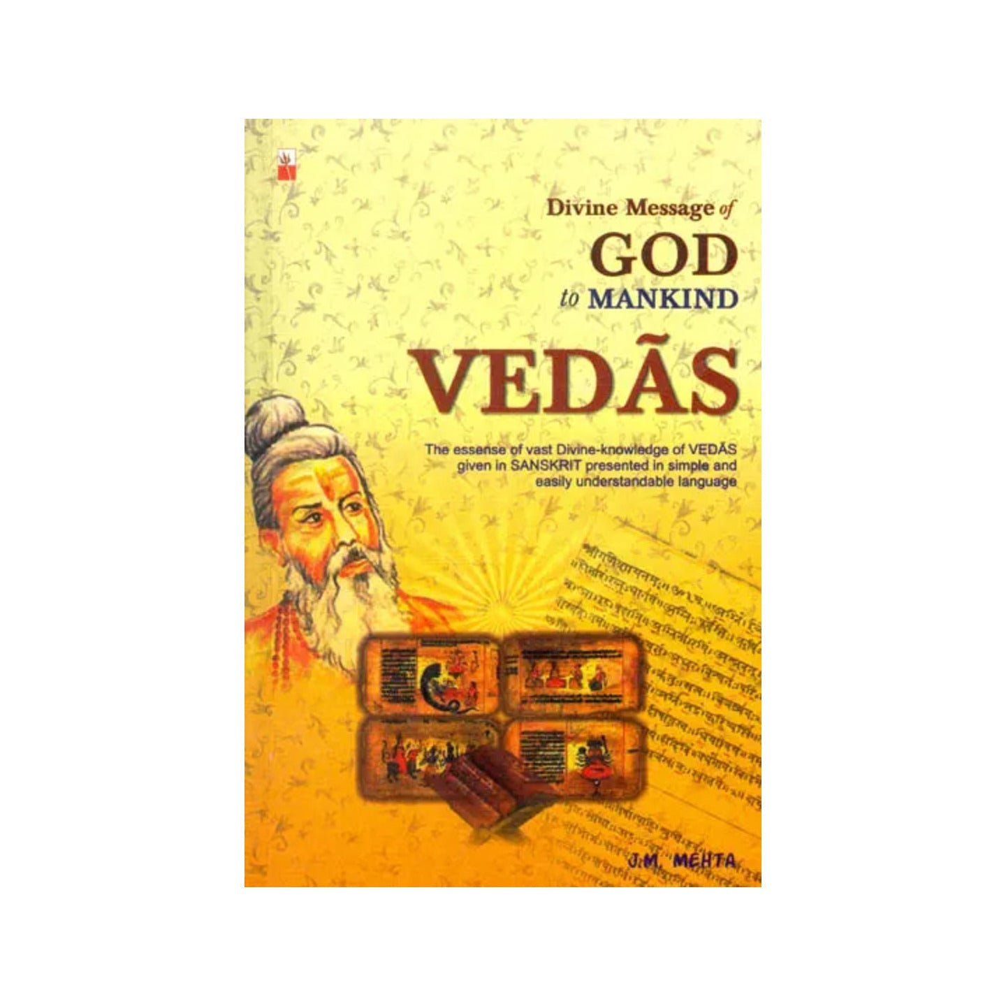 Vedas: Divine Message Of God To Mankind - Totally Indian