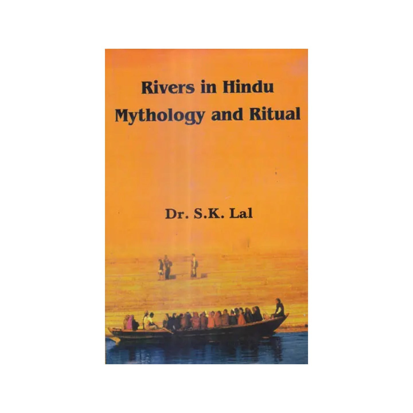 Rivers In Hindu Mythology And Ritual - Totally Indian