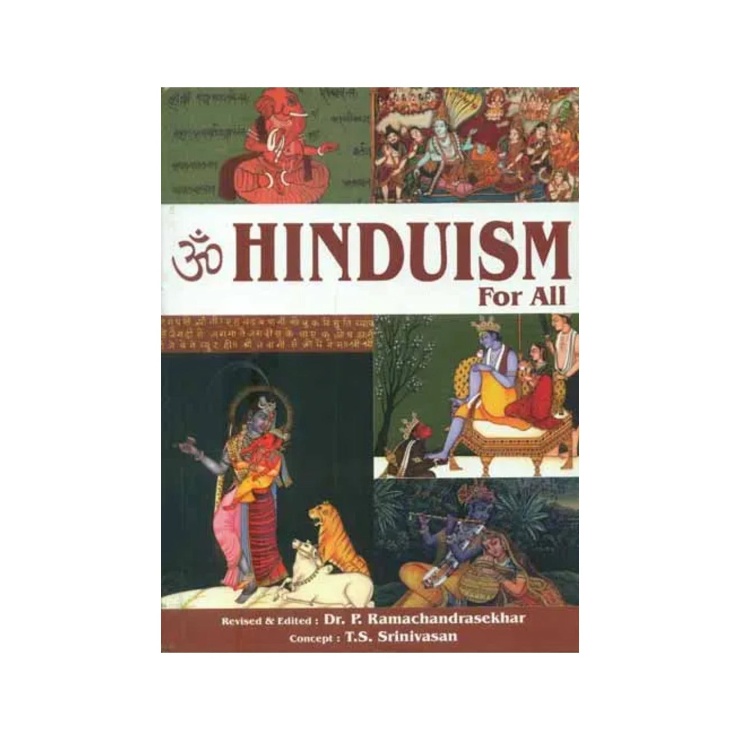 Hinduism For All (An Introduction To The World's Oldest Way Of Life) - Totally Indian