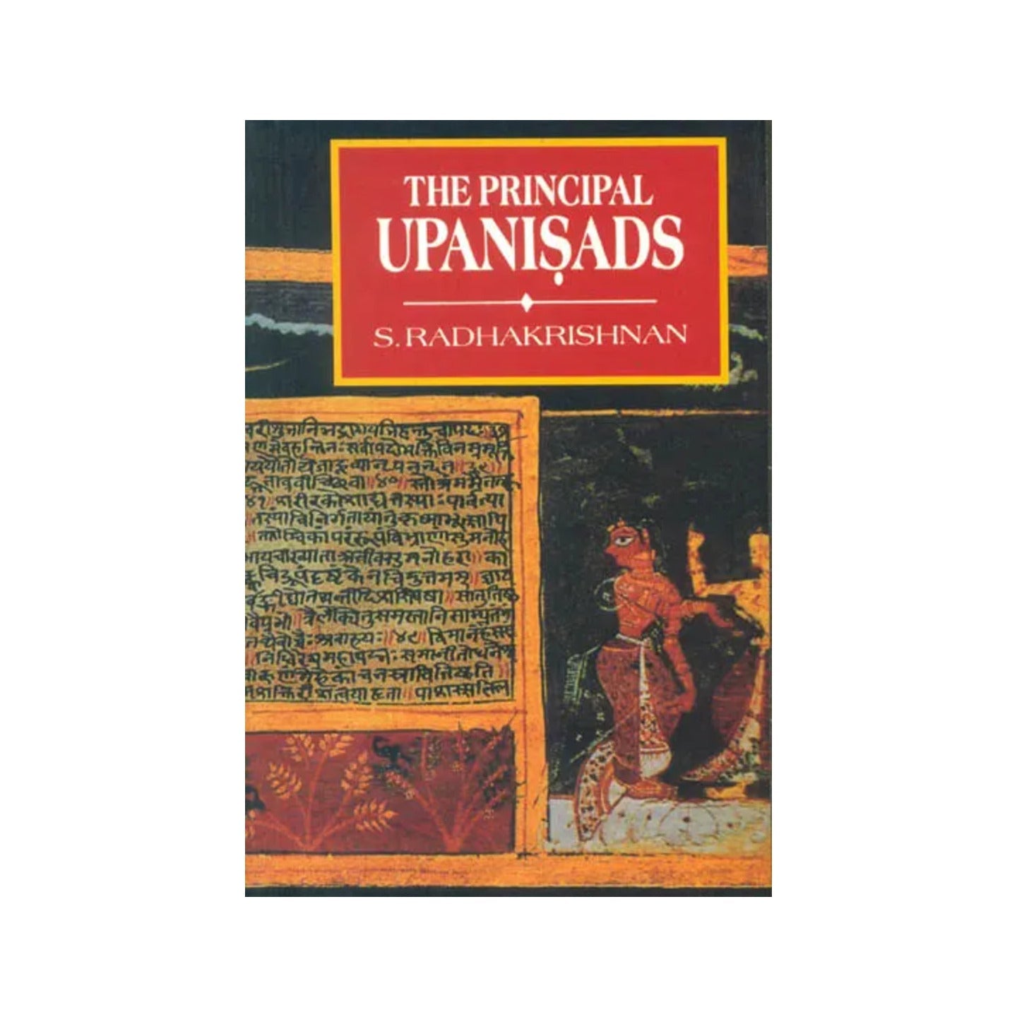 The Principal Upanisads Translated By Dr. S. Radhakrishnan - Totally Indian