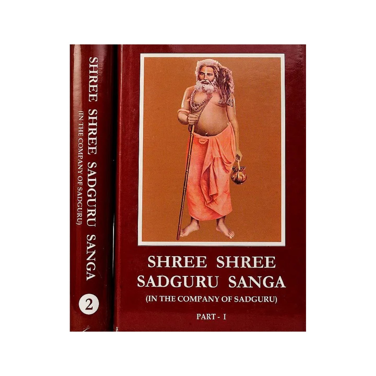 Shree Shree Sadguru Sanga (In The Company Of Sadguru) - Set Of 2 Volumes - Totally Indian