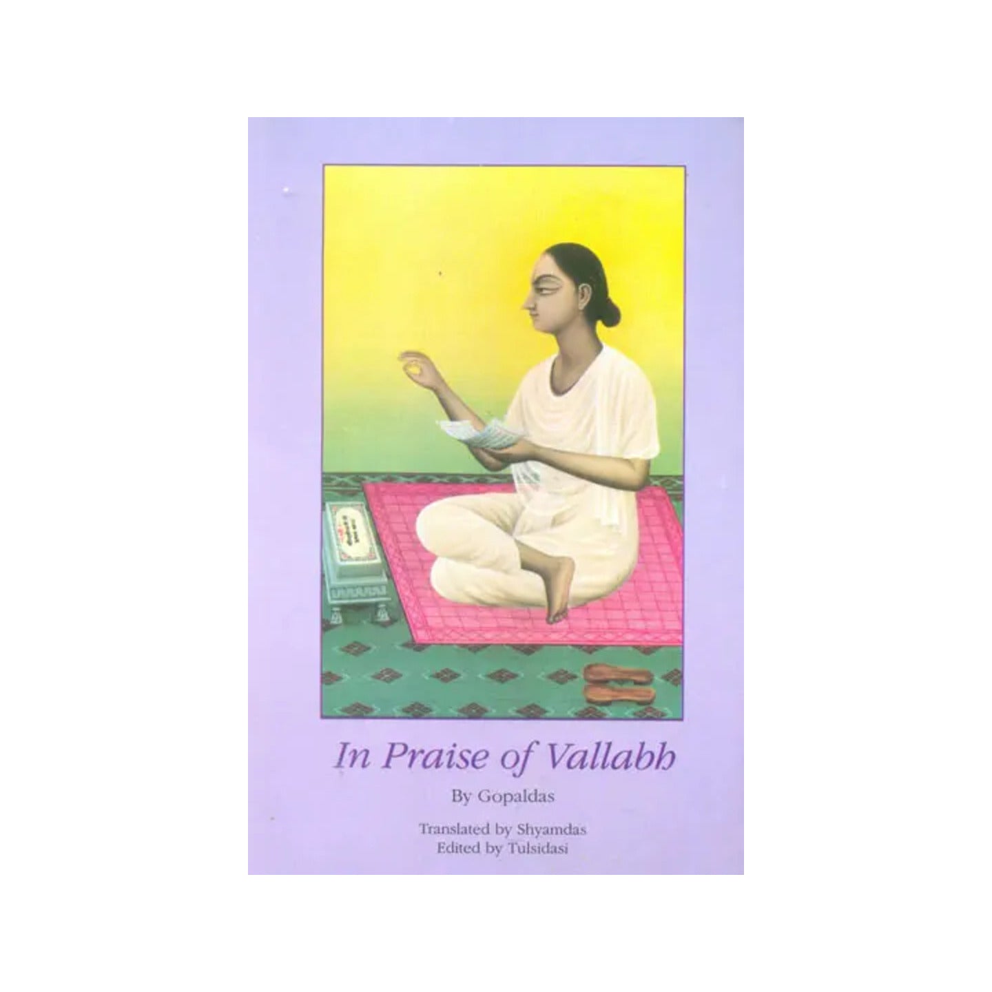 In Praise Of Vallabh - Totally Indian