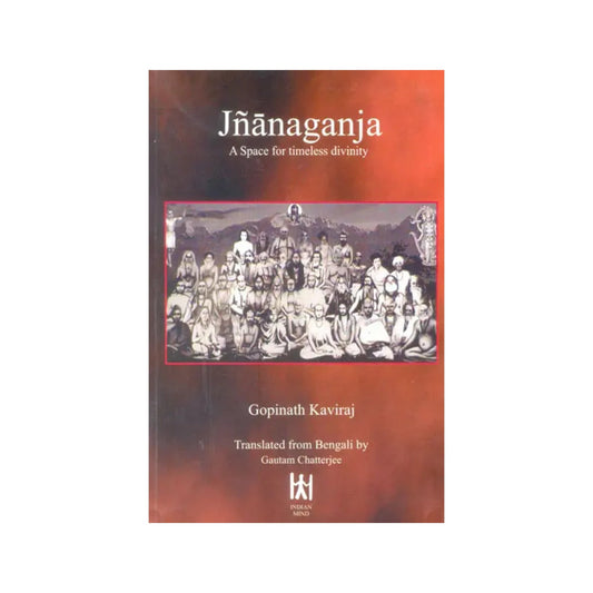 Jnanaganja (A Space For Timeless Divinity) - Totally Indian