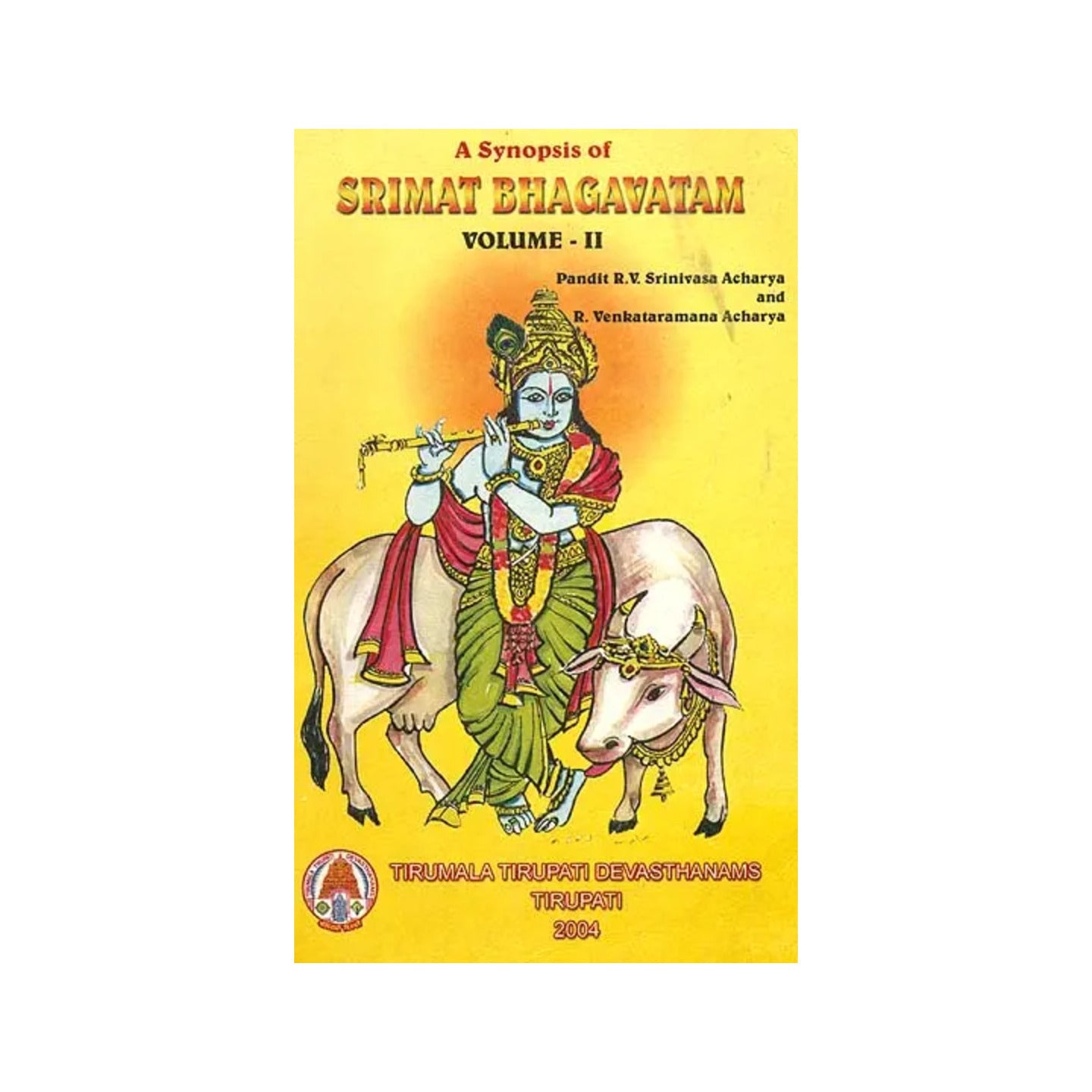 A Synopsis Of Srimat Bhagavatam (Volume - Ii) - Totally Indian