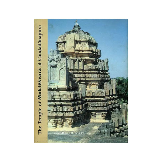 The Temple Of Muktesvara At Caudadanapura (A Little-known 12th-13th Century Temple In Dharwar District, Karnataka) - An Old Book - Totally Indian