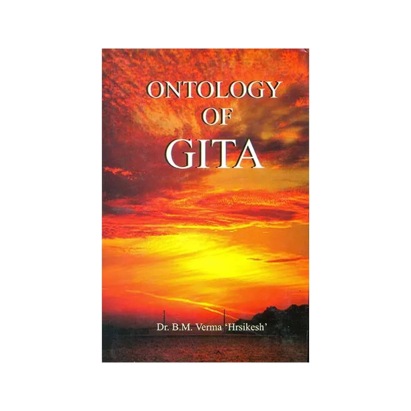 Ontology Of Gita - Totally Indian