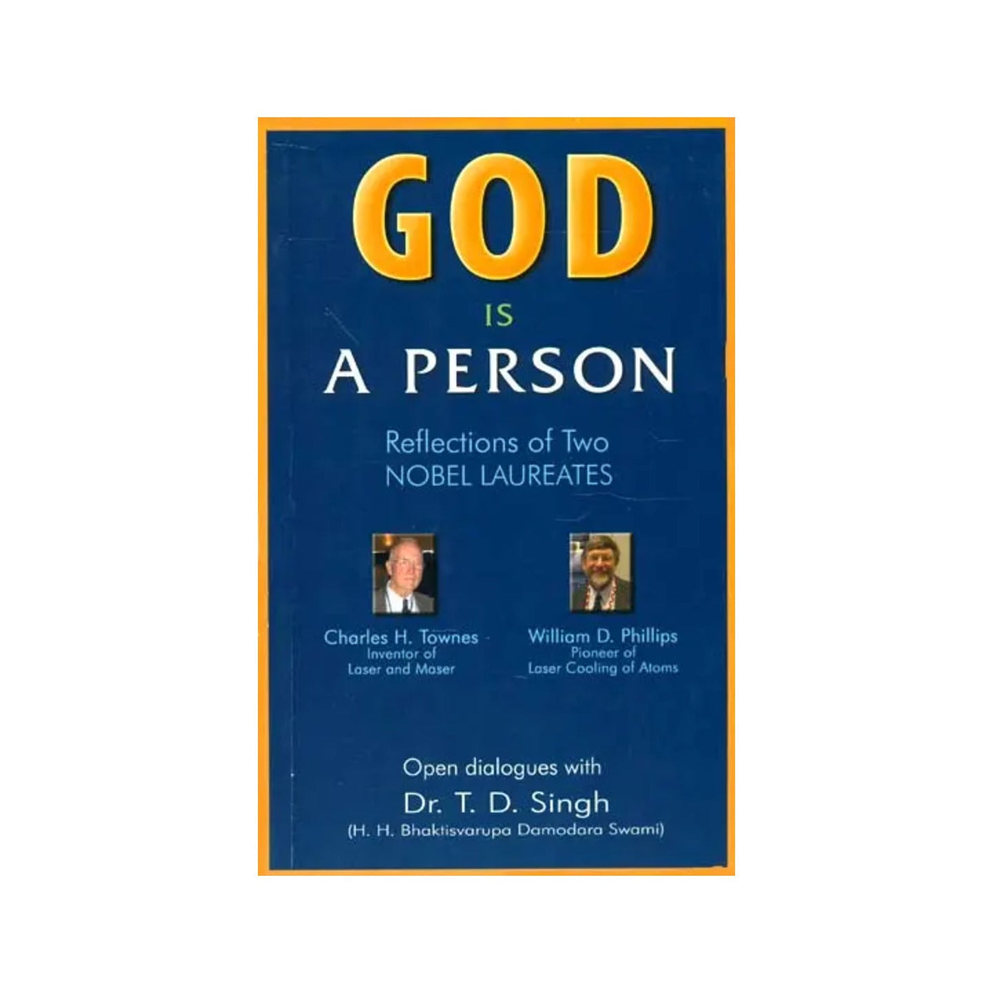 God Is A Person (Reflections Of Two Nobel Laureates) - Totally Indian