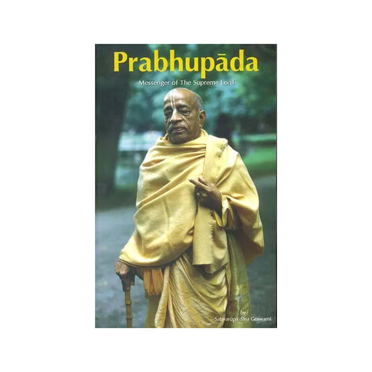 Prabhupada (Messenger Of The Supreme Lord) - Totally Indian