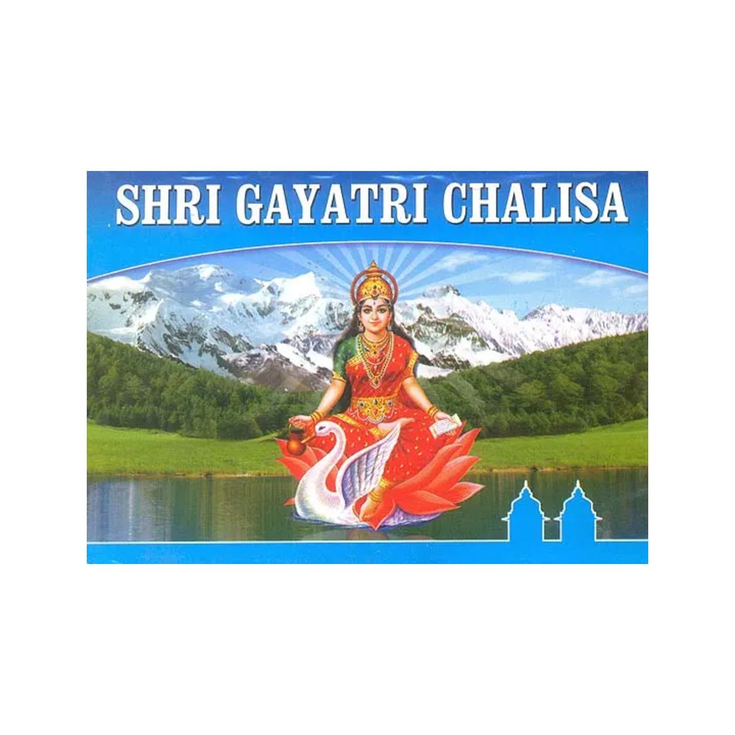 Shri Gayatri Chalisa - Totally Indian