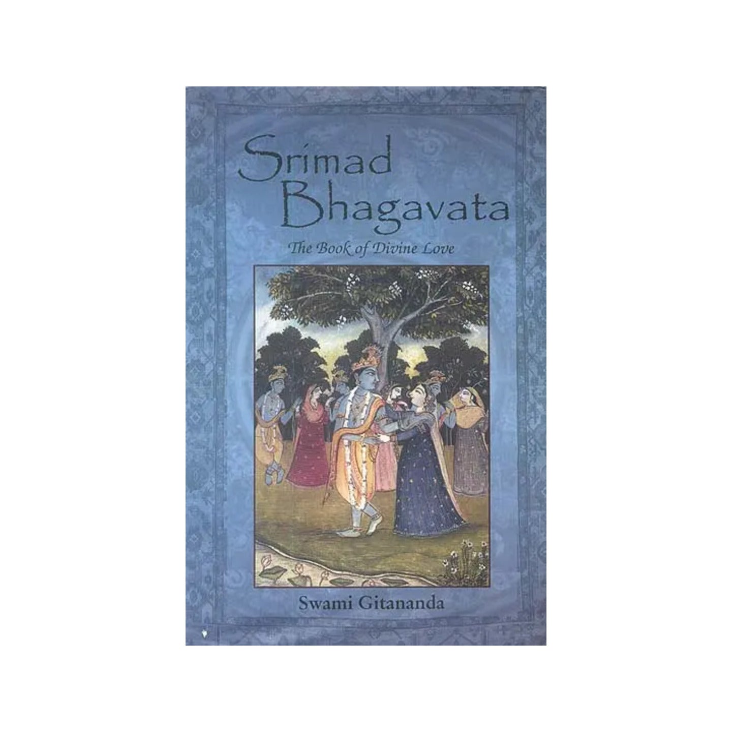 Srimad Bhagavata : The Book Of Divine Love (Sanskrit Text With Transliteration And English Translation) - Totally Indian