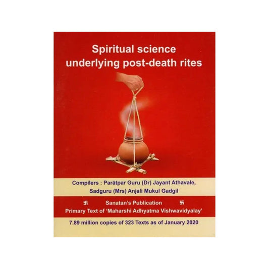 Spiritual Science Underlying Post-death Rites - Totally Indian