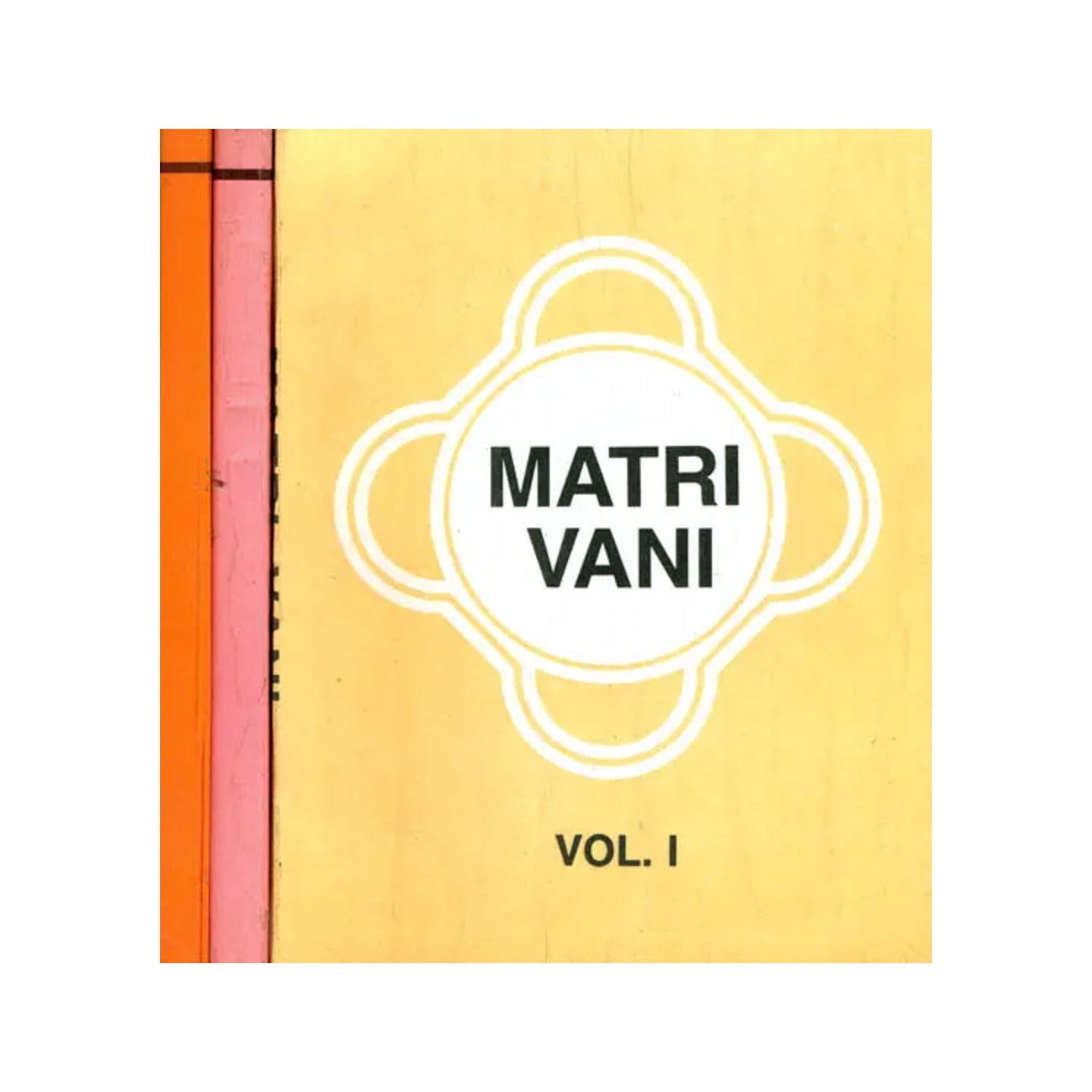 Matri Vani (Set Of 3 Volumes) - The Voice Of Anandamayi Ma - Totally Indian