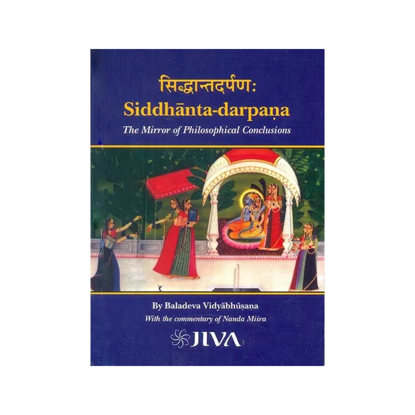 Siddhanta-darpana (The Mirror Of Philosophical Conclusions) (Sanskrit Text With Transliteration And English Translation) - Totally Indian