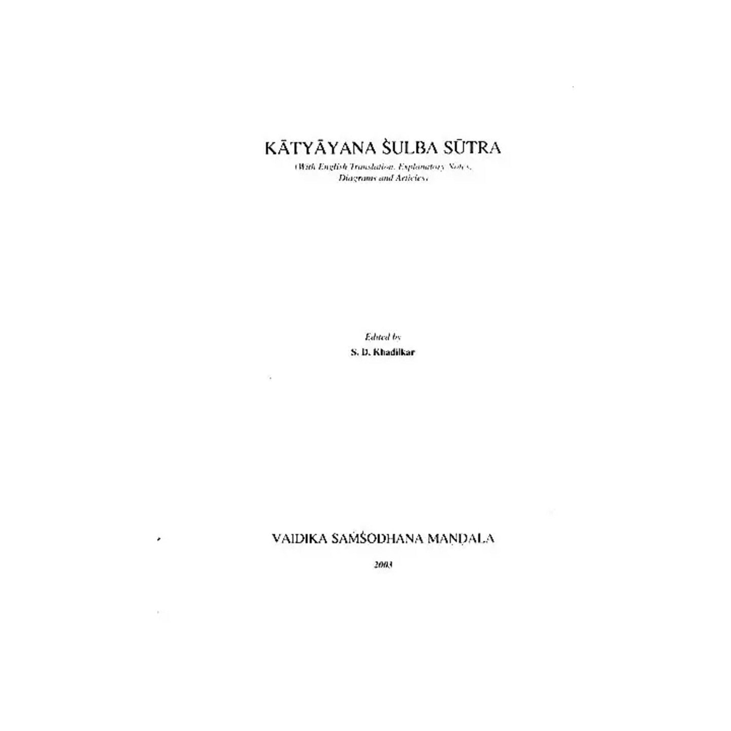 Katyayana Sulba Sutra (With English Translation, Explanatory Notes, Diagrams And Articles) - Totally Indian